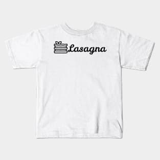 Lasagna For Foodies Kids T-Shirt